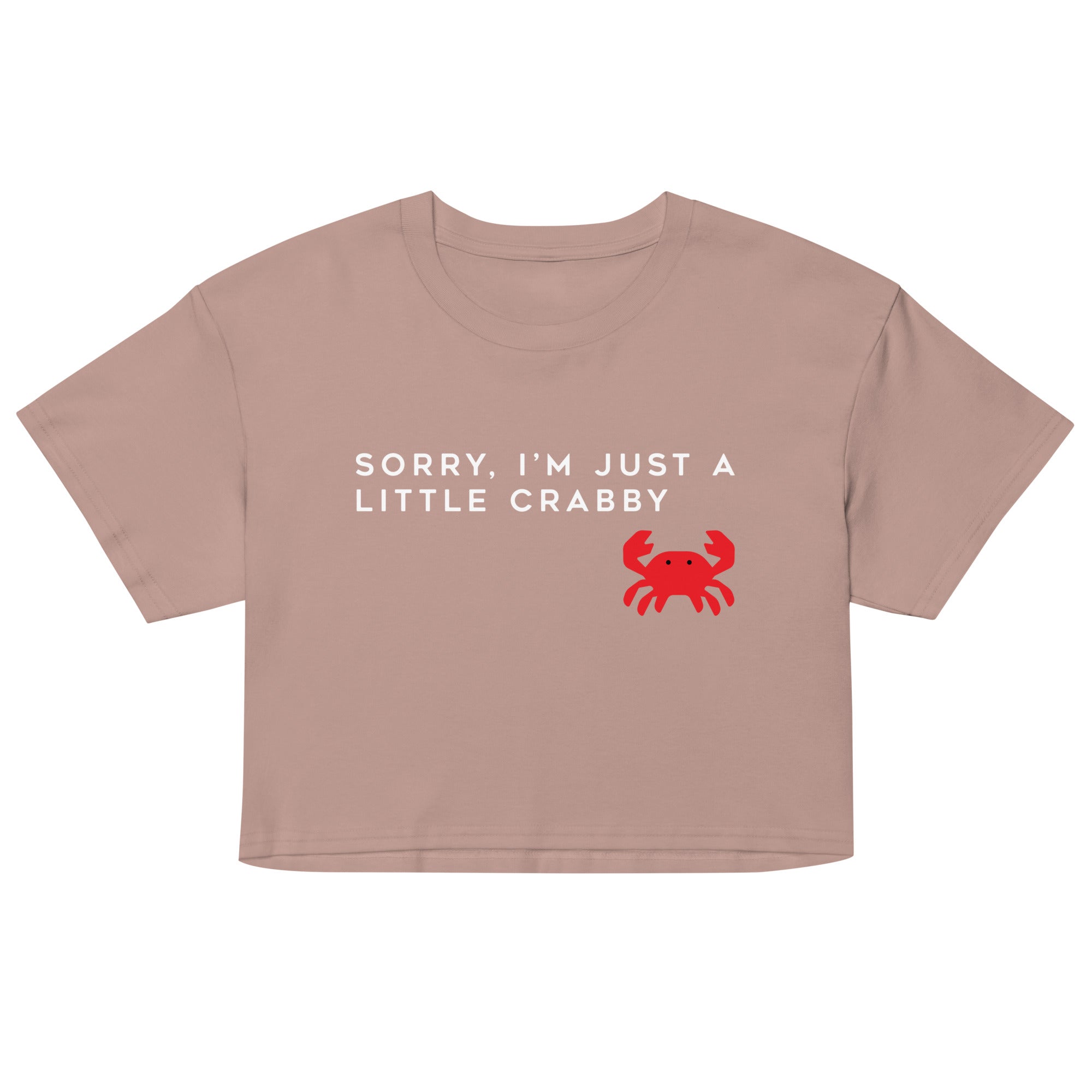 Sorry, I'm Just A Little Crabby Women's Crop Tee