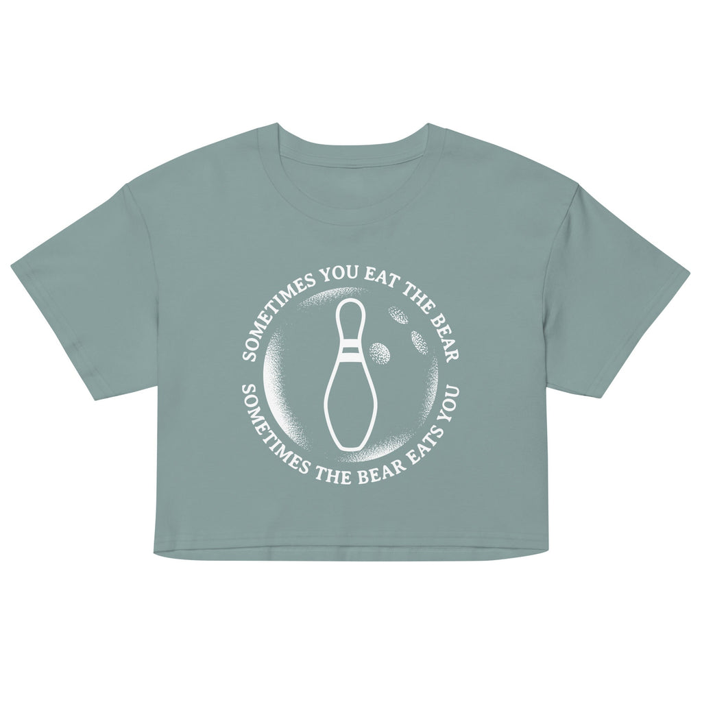 Sometimes You Eat The Bear Women's Crop Tee