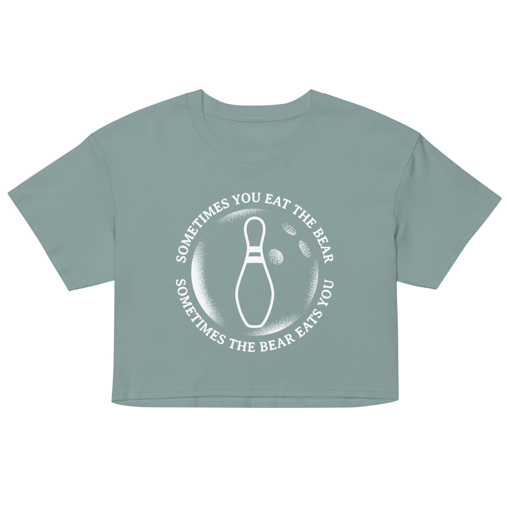 Sometimes You Eat The Bear Women's Crop Tee