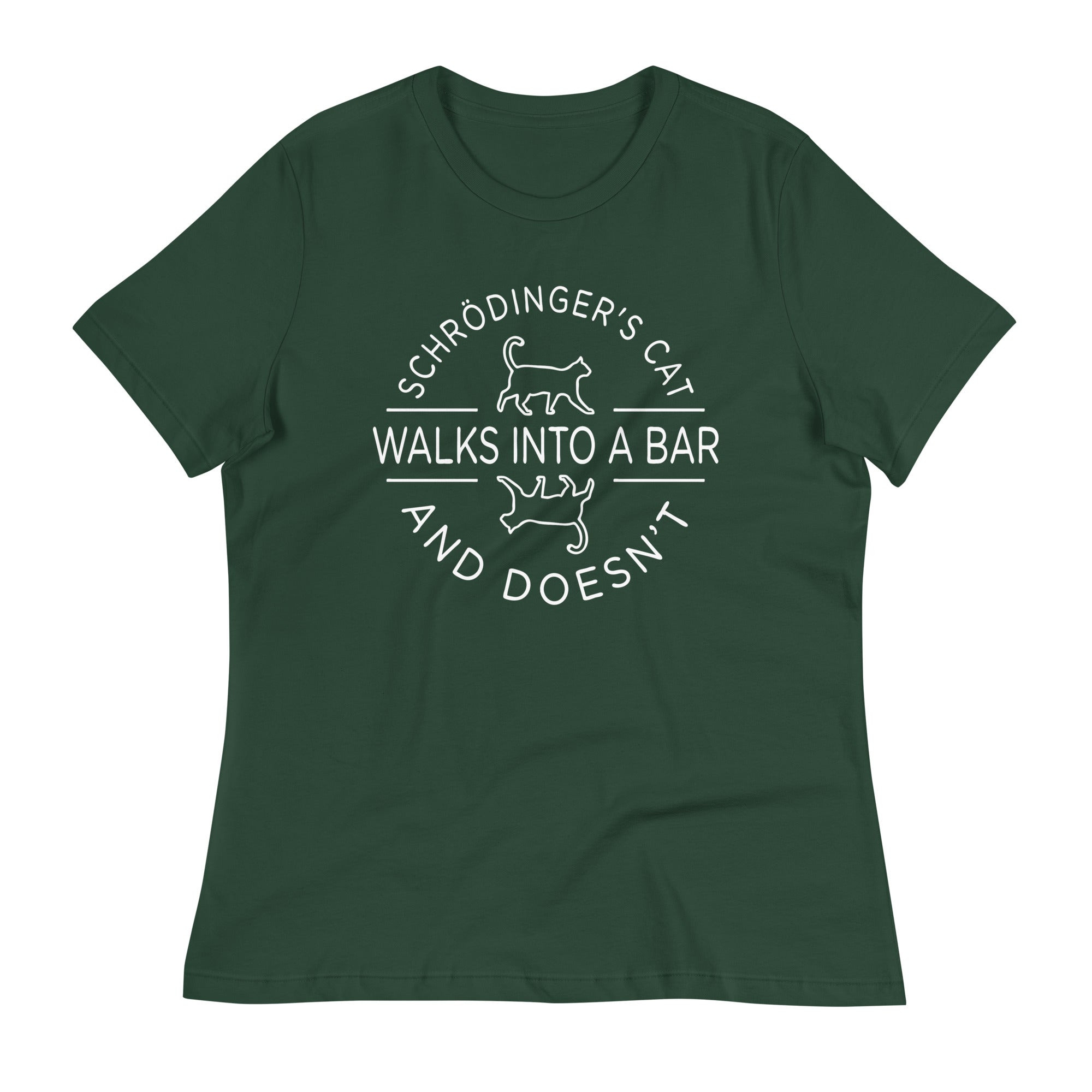 Schrodinger's Cat Walks Into A Bar Women's Signature Tee