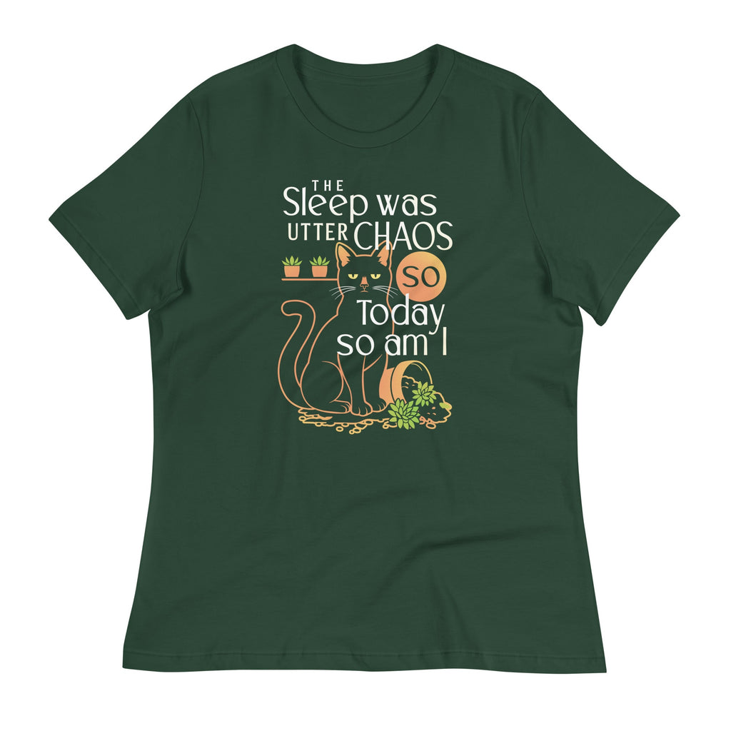 The Sleep Was Utter Chaos So Today So Am I Women's Signature Tee