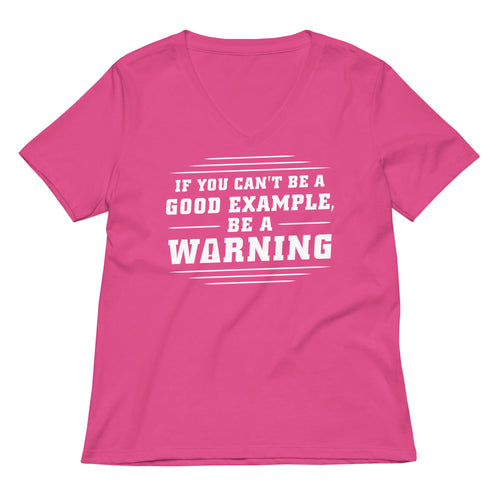 Be A Warning Women's V-Neck Tee