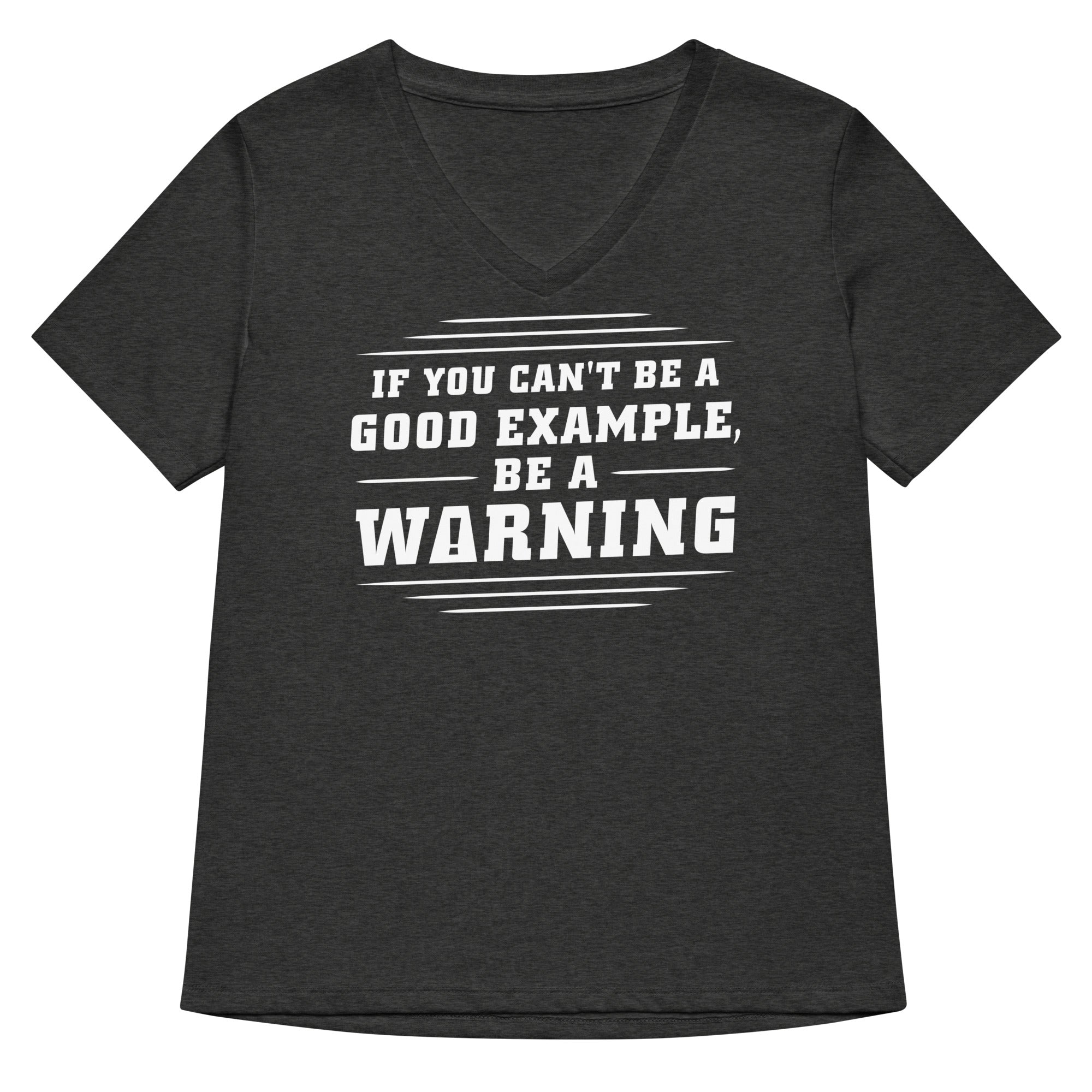 Be A Warning Women's V-Neck Tee