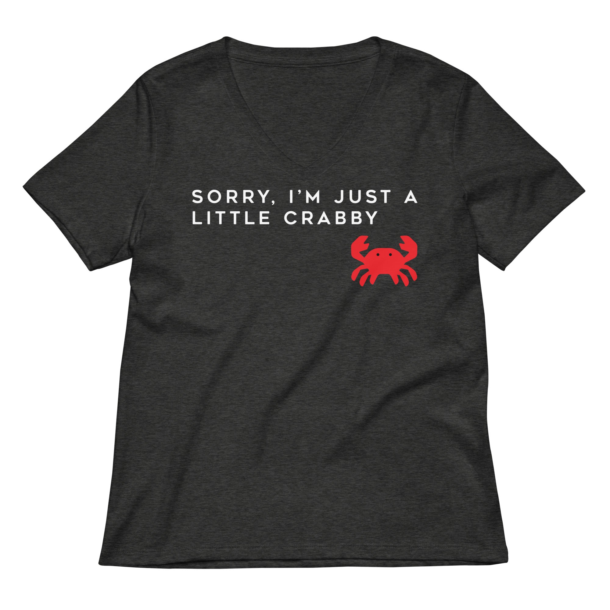 Sorry, I'm Just A Little Crabby Women's V-Neck Tee