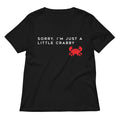 Sorry, I'm Just A Little Crabby Women's V-Neck Tee