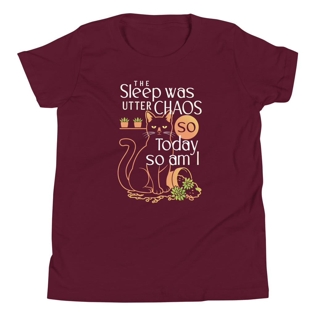The Sleep Was Utter Chaos So Today So Am I Kid's Youth Tee
