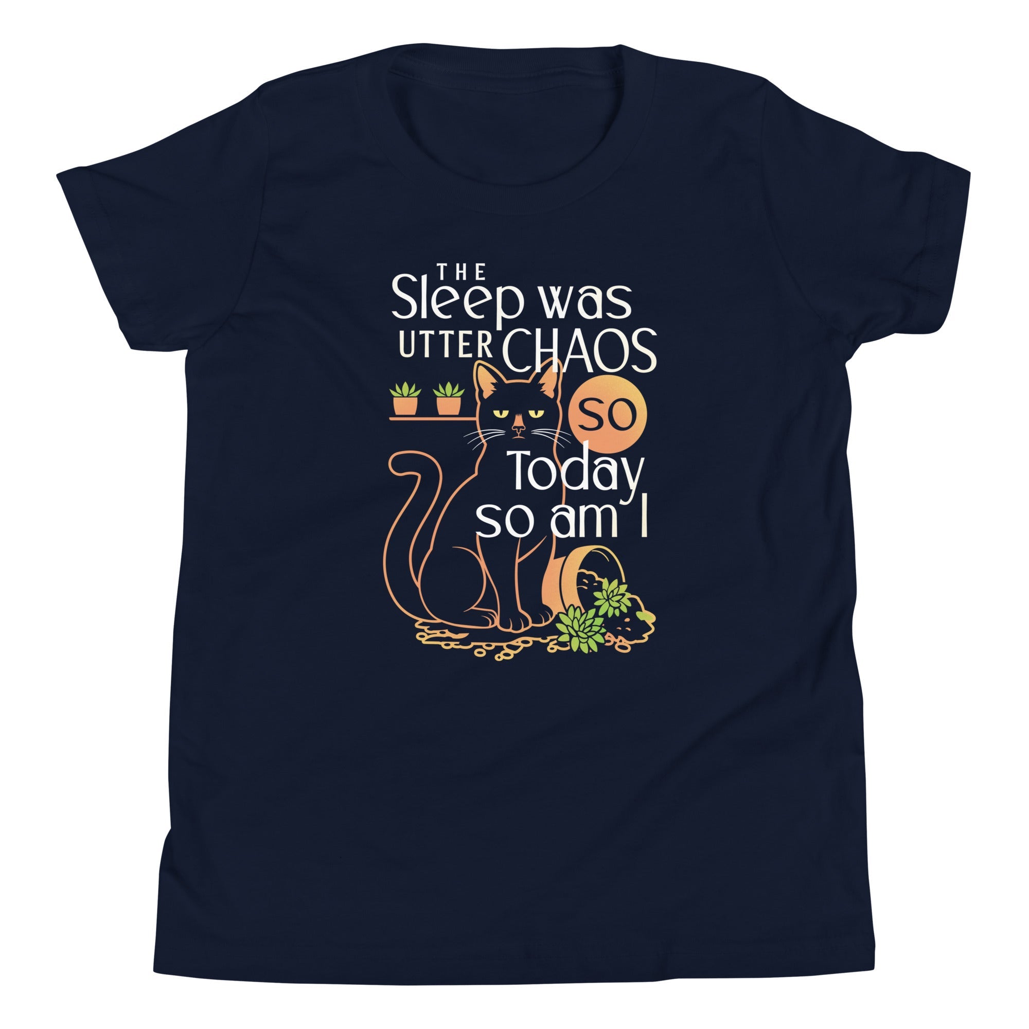The Sleep Was Utter Chaos So Today So Am I Kid's Youth Tee