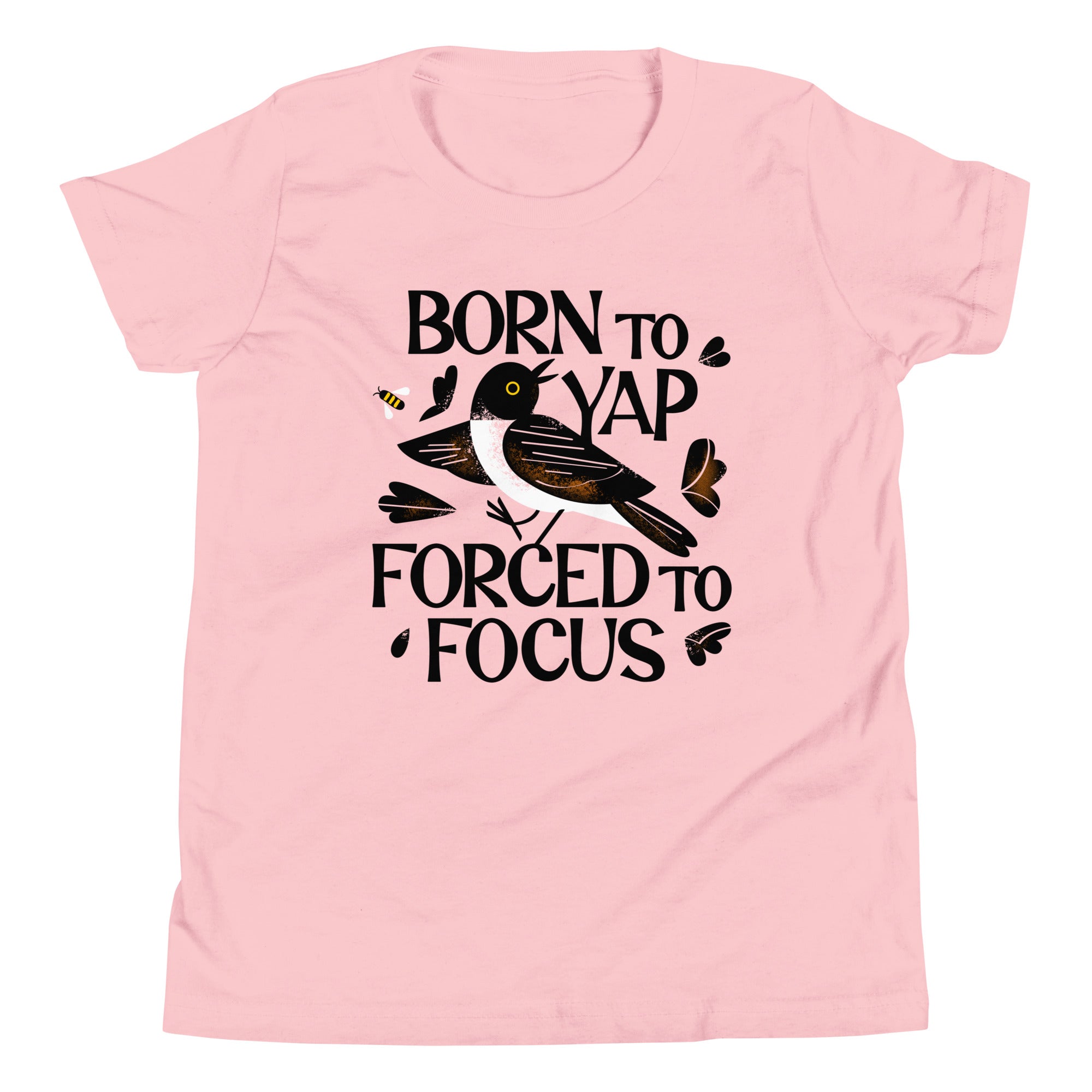 Born To Yap Forced To Focus Kid's Youth Tee
