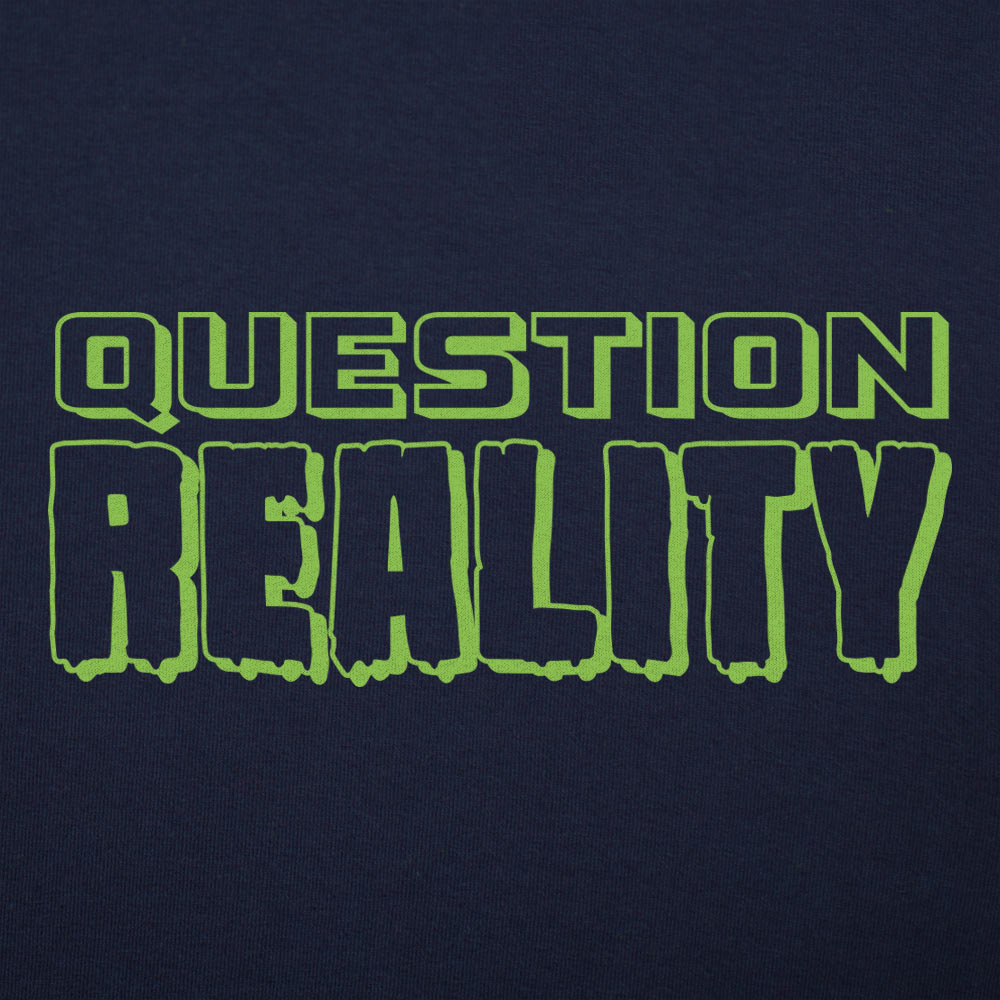 Question Reality